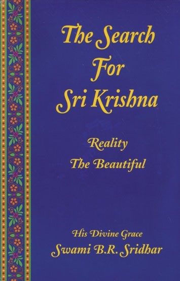 Search for Sri Krishna - Reality the Beautiful