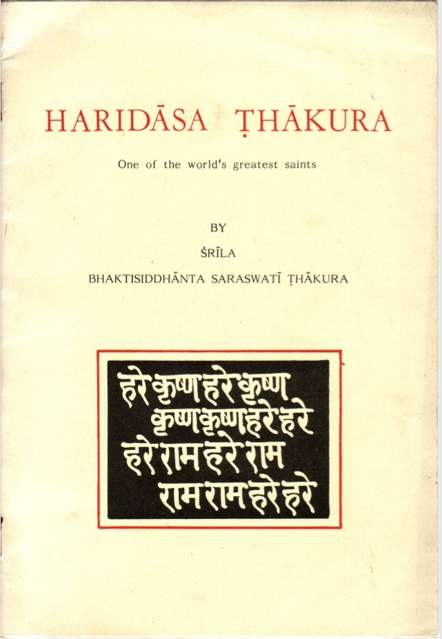 Haridasa Thakura (Booklet translated by B.V. Bharati Maharaj - 1986 - scans)